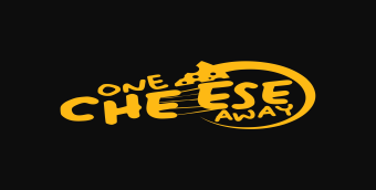 One Cheese Away